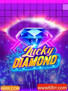 Descubra o Fascinante Mundo de LuckyDiamond e 68RR.COM